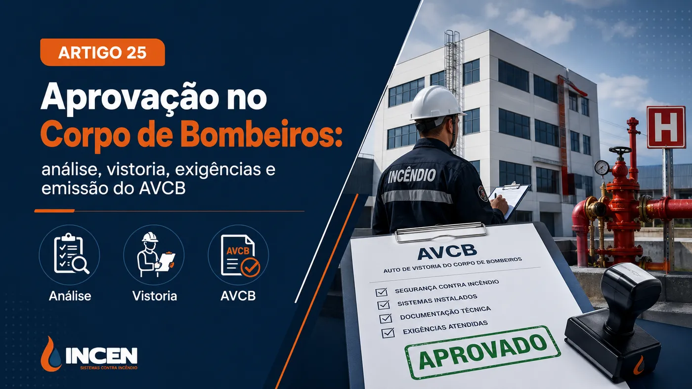 Aprovação no Corpo de Bombeiros: análise, vistoria e emissão do AVCB