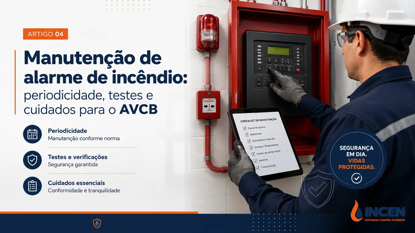 Manutenção de alarme de incêndio: periodicidade, testes e cuidados para o AVCB