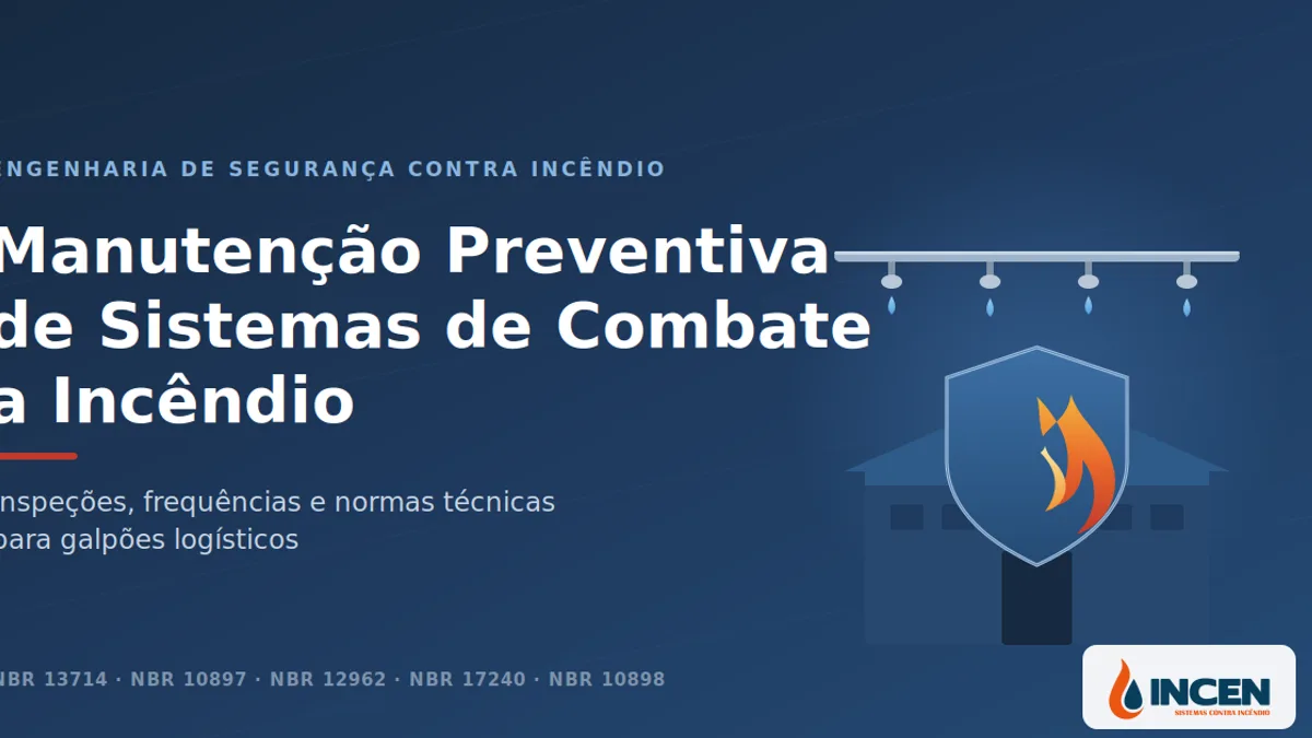 Manutenção Preventiva de Sistemas de Combate a Incêndio: Guia de Inspeções e Frequências