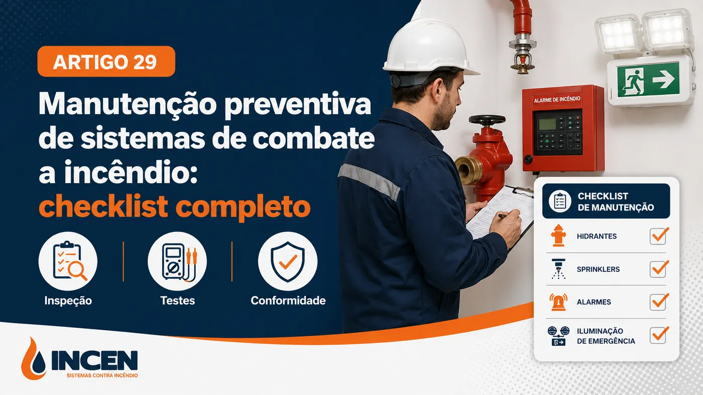 Manutenção preventiva de sistemas de combate a incêndio: por que fazer