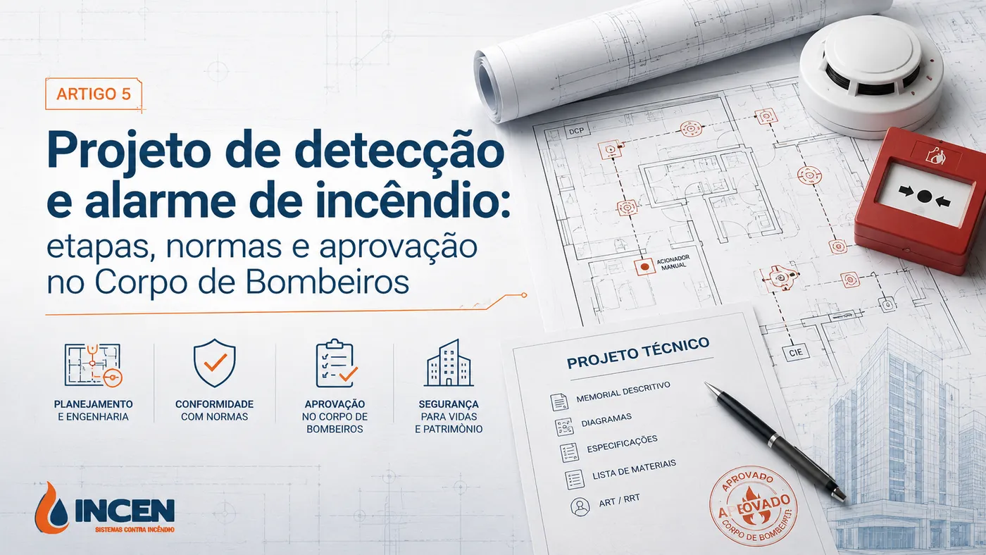 Projeto de detecção e alarme de incêndio: etapas, normas e aprovação no Corpo de Bombeiros